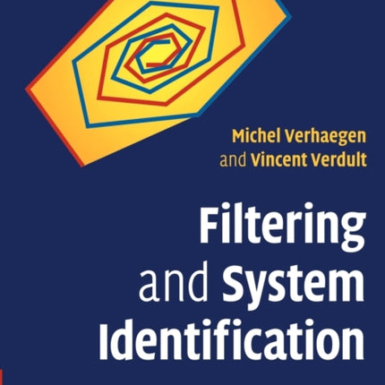 Filtering and System Identification: A Least Squares Approach