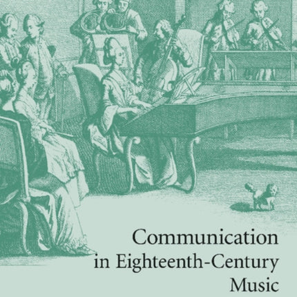 Communication in EighteenthCentury Music