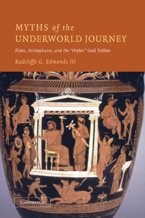 Myths of the Underworld Journey