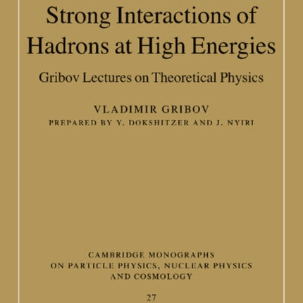 Strong Interactions of Hadrons at High Energies