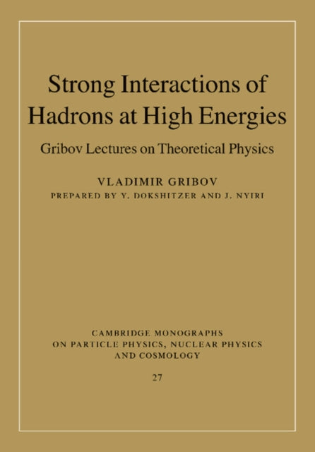 Strong Interactions of Hadrons at High Energies