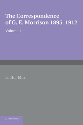 The Correspondence of G E Morrison 189512