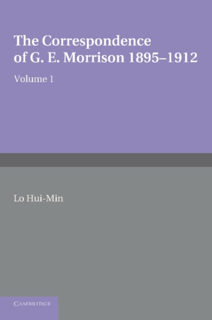 The Correspondence of G E Morrison 189512