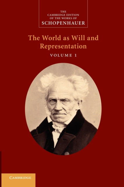 Schopenhauer The World as Will and Representation
