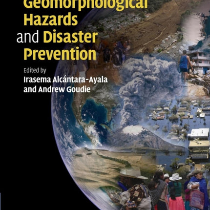 Geomorphological Hazards and Disaster Prevention