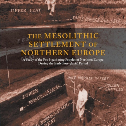 The Mesolithic Settlement of Northern Europe