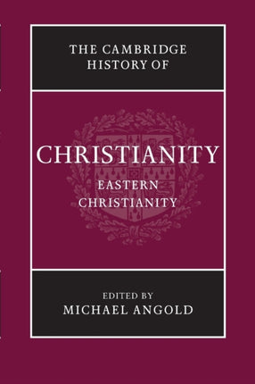 The Cambridge History of Christianity Volume 5