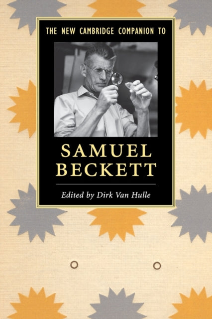 The New Cambridge Companion to Samuel Beckett