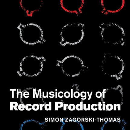 The Musicology of Record Production