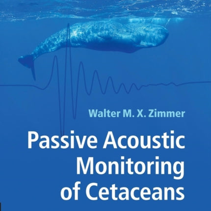 Passive Acoustic Monitoring of Cetaceans