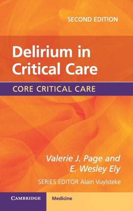 Delirium in Critical Care Core Critical Care