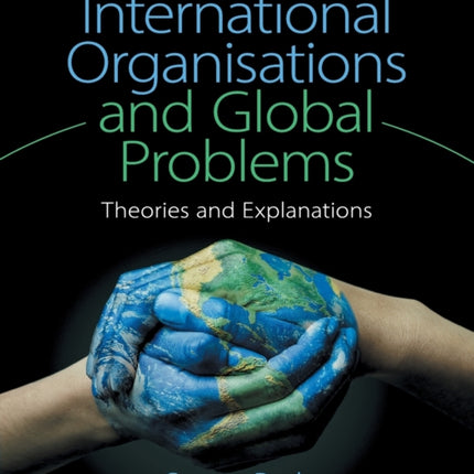International Organisations and Global Problems