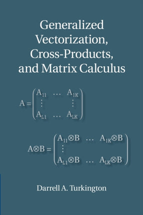 Generalized Vectorization CrossProducts and Matrix Calculus