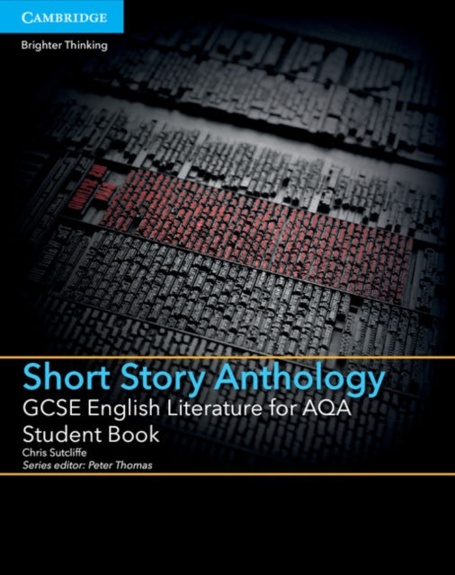 GCSE English Literature for AQA Short Story Anthology Student Book