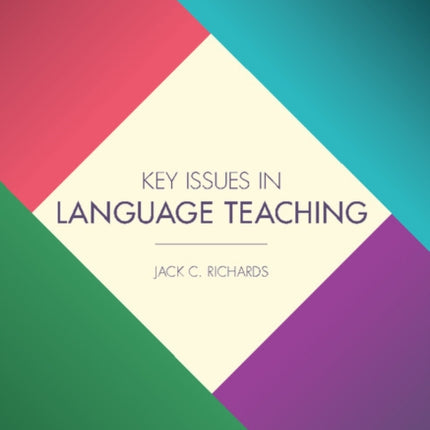 Key Issues in Language Teaching