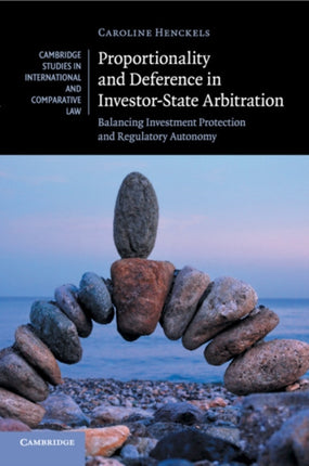 Proportionality and Deference in InvestorState Arbitration