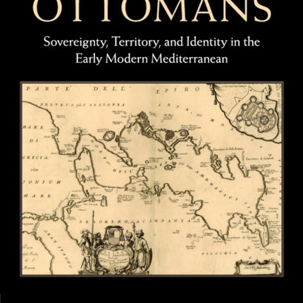Mapping the Ottomans