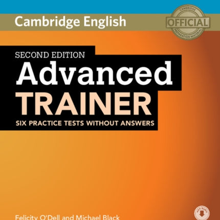 Advanced Trainer Six Practice Tests without Answers with Audio