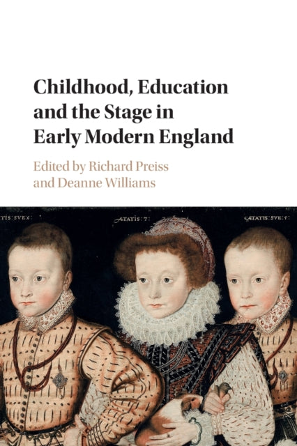 Childhood Education and the Stage in Early Modern