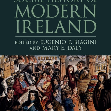 The Cambridge Social History of Modern Ireland