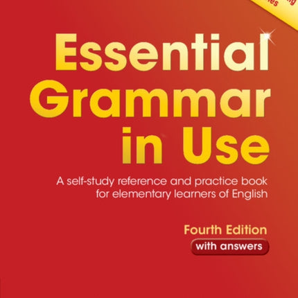 Essential Grammar in Use with Answers: A Self-Study Reference and Practice Book for Elementary Learners of English