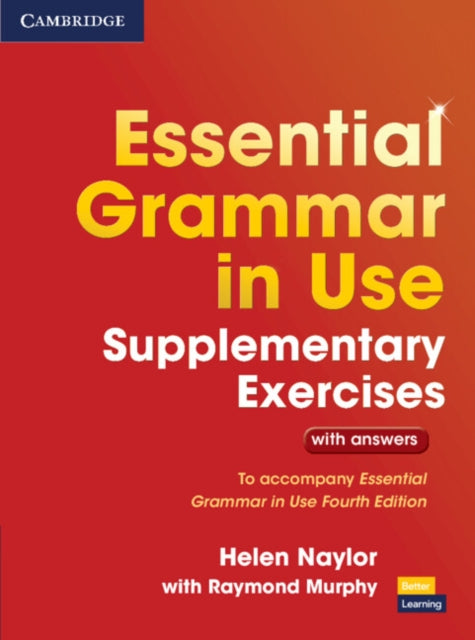 Essential Grammar in Use Supplementary Exercises: To Accompany Essential Grammar in Use Fourth Edition