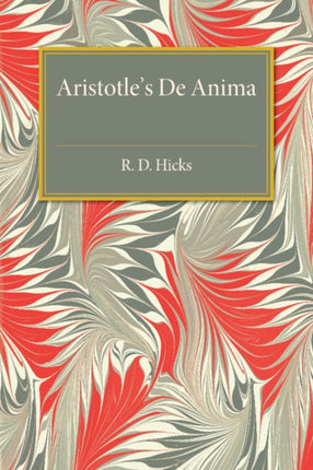 Aristotle De Anima With Translation Introduction and Notes