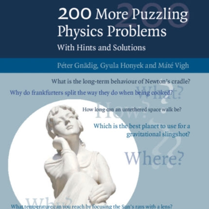 200 More Puzzling Physics Problems With Hints and