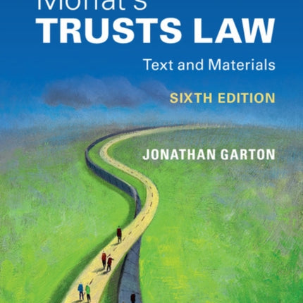 Moffats Trusts Law 6th Edition Text and Materials Law in Context