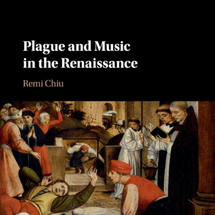 Plague and Music in the Renaissance