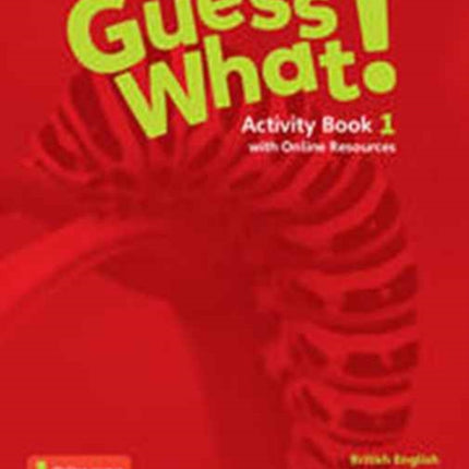 Guess What Level 1 Activity Book with Online Resources British English