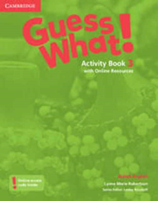 Guess What Level 3 Activity Book with Online Resources British English