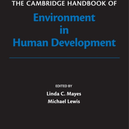 The Cambridge Handbook of Environment in Human
