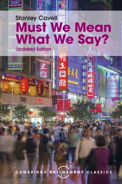 Must We Mean What We Say A Book of Essays