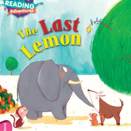 Cambridge Reading Adventures The Last Lemon Pink B Band