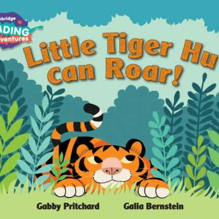 Cambridge Reading Adventures Little Tiger Hu Can Roar Yellow Band