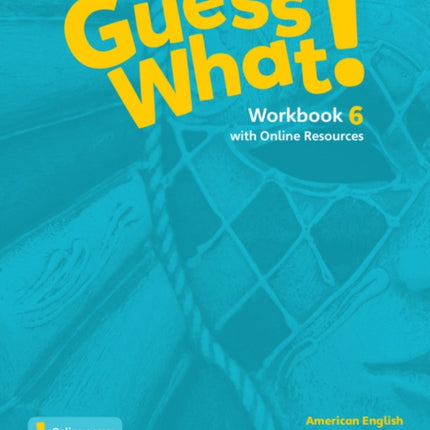 Guess What American English Level 6 Workbook with Online Resources