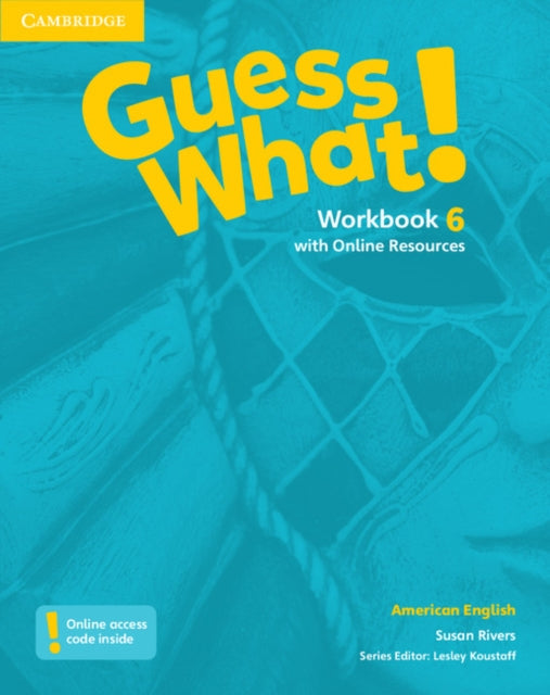 Guess What American English Level 6 Workbook with Online Resources