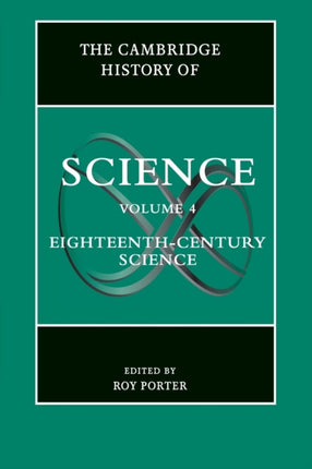 The Cambridge History of Science Volume 4 EighteenthCentury Science