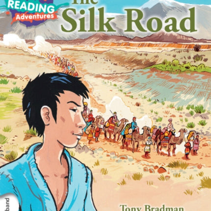 Cambridge Reading Adventures The Silk Road White Band