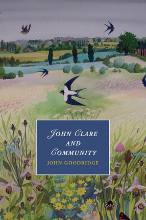 John Clare and Community 96 Cambridge Studies in Romanticism Series Number 96