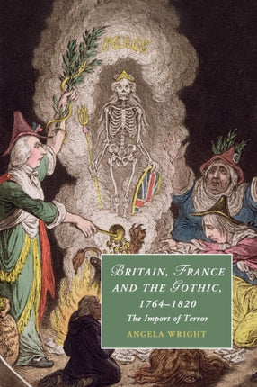 Britain France and the Gothic 17641820