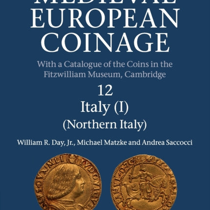 Medieval European Coinage Volume 12 Northern