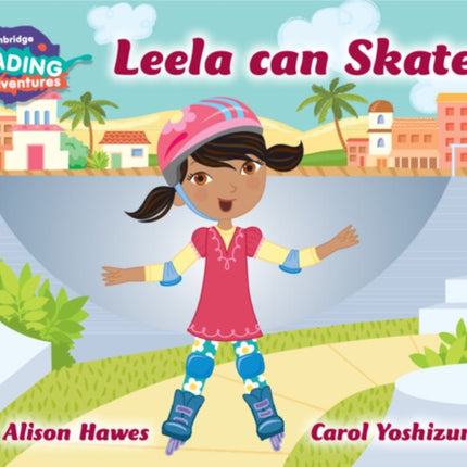 Cambridge Reading Adventures Leela Can Skate Pink B Band