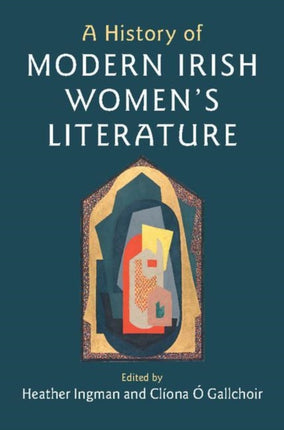 A History of Modern Irish Womens Literature