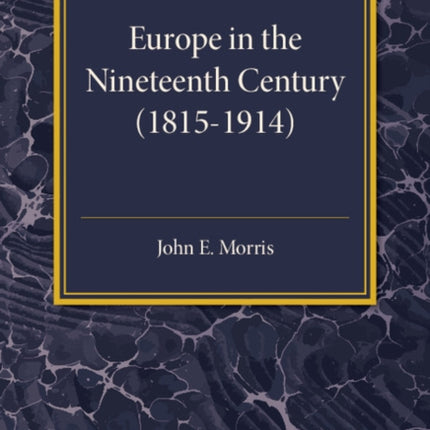 Europe in the XIX Century 18151914