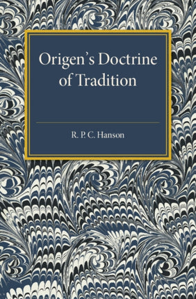 Origens Doctrine of Tradition