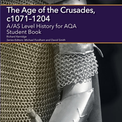 AAS Level History for AQA The Age of the Crusades