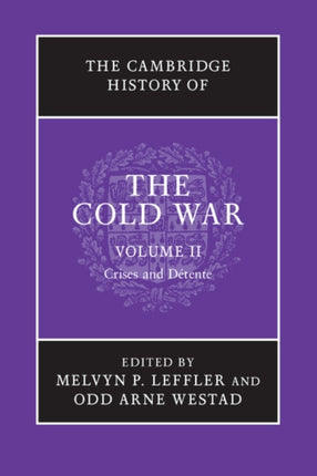 The Cambridge History of the Cold War Volume II