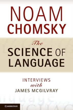 The Science of Language Interviews with James McGilvray